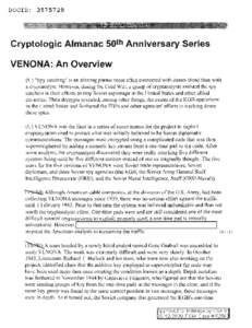 DOCID: [removed]Cryptologic Almanac 50 th Anniversary Series VENONA: An Overview (U) 