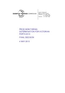 Australia / Port Phillip / Port Phillip Channel Deepening Project / Essential Services Commission / Port of Melbourne Corporation / Infrastructure / States and territories of Australia / Victoria / Transport in Melbourne