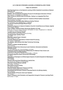 ALTA 1998 NI/CO PRESSURE LEACHING & HYDROMETALLURGY FORUM TABLE OF CONTENTS Pilot Plant Experience on the Bacterial Leaching of Ni/Co Sulphide Concentrates at Bactech (Australia) Ltd By J Fewings, T Wilathgamuwa BioNIC®