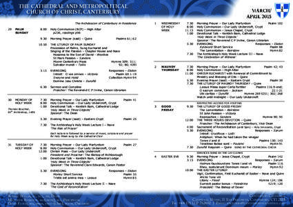 THE CATHEDRAL AND METROPOLITICAL CHURCH OF CHRIST, CANTERBURY The Archdeacon of Canterbury in Residence 29  PALM