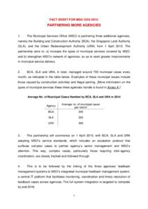 FACT SHEET FOR MSO COS 2015:  PARTNERING MORE AGENCIES 1.  The Municipal Services Office (MSO) is partnering three additional agencies,