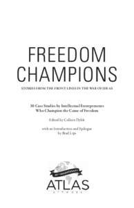 FREEDOM CHAMPIONS STORIES FROM THE FRONT LINES IN THE WAR OF IDEAS