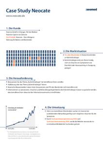 Case Study Neocate www.neocate.de 1. Der Kunde Nutricia GmbH in Erlangen, Teil der Medical Nutrition Sparte von Danone