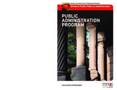 Policy / Public administration / Public policy school / York University / Academia / Rutgers University School of Public Affairs and Administration / Georgetown Public Policy Institute / Government / Public policy / Bachelor of Public Administration