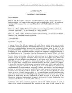 The Innovation Journal: The Public Sector Innovation Journal, Volume 11(3), article 11.  REVIEW ESSAY The Limits of Critical Thinking Books Discussed: Elder, L. & R. Paul[removed]A miniature guide for students and facul