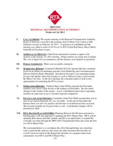 MINUTES REGIONAL TRANSPORTATION AUTHORITY FEBRUARY 20, 2013 I.  CALL TO ORDER : The regular meeting of the Regional Transportation Authority