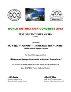 WORLD AUTOMATION CONGRESS 2012 BEST STUDENT PAPER AWARD 1st Place Presented to: