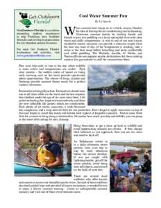 Cool Water Summer Fun By Liz Sparks Get Outdoors Florida! is a coalition promoting outdoor experiences to help Floridians have healthier lifestyles and develop an appreciation
