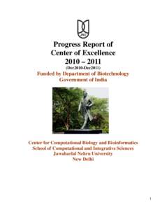 Progress Report of Center of Excellence 2010 – 2011 (Dec2010-Dec2011)  Funded by Department of Biotechnology