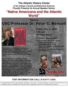Atlantic World / United States / Americas / Peter C. Mancall / University of Southern California / Native Americans in the United States