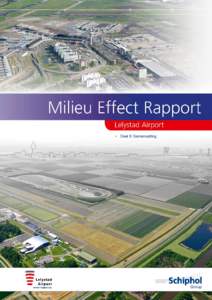 •  Deel 6: Samenvatting Milieueffectrapport Lelystad Airport 2014