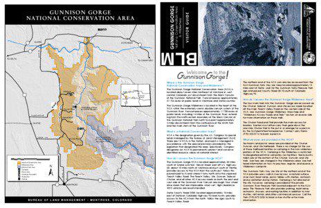 Protected areas of the United States / Gunnison Gorge Wilderness / Black Canyon of the Gunnison National Park / Gunnison Gorge National Conservation Area / Montrose County /  Colorado / Gunnison River / Bureau of Land Management / Montrose /  Colorado / National Conservation Area / Colorado counties / Geography of Colorado / Colorado