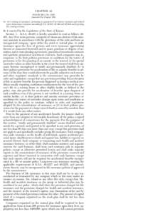 CHAPTER 42 HOUSE BILL No[removed]Amended by Chapter 186) AN ACT relating to insurance; pertaining to guaranteed investment contracts and related types of insurance contracts; amending K.S.A[removed], [removed]and[removed]and