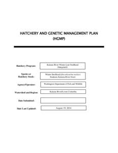 HATCHERY AND GENETIC MANAGEMENT PLAN (HGMP) Hatchery Program:  Kalama River Winter-Late Steelhead
