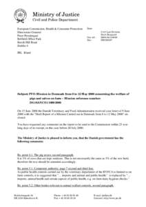 Ministry of Justice Civil and Police Department European Commission, Health & Consumer Protection Directorate-General Peter Prendergast Belfield Office Park