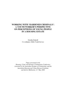 Working with 'hardened criminals': a youth worker's perspective on perceptions of young people in a housing estate