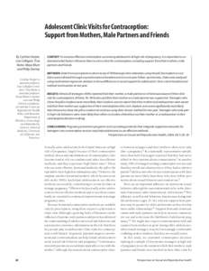 Adolescent Clinic Visits for Contraception: Support from Mothers, Male Partners and Friends By Cynthia Harper, Lisa Callegari, Tina Raine, Maya Blum and Philip Darney