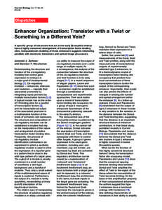 Current Biology Vol 17 No 24 R1048 Dispatches  Enhancer Organization: Transistor with a Twist or