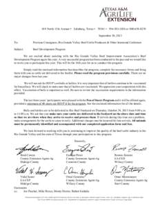 410 North 13th Avenue • Edinburg, Texas • 78541 • orSeptember 30, 2013 To: Previous Consignors, Rio Grande Valley Beef Cattle Producers & Other Interested Cattlemen