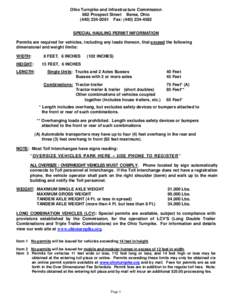 Ohio Turnpike and Infrastructure Commission 682 Prospect Street Berea, Ohio[removed]Fax: ([removed]SPECIAL HAULING PERMIT INFORMATION Permits are required for vehicles, including any loads thereon, that excee