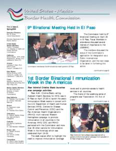 Vol. 2, Issue 2, Spring 2004 9th Binational Meeting Held in El Paso  Executive Directors: