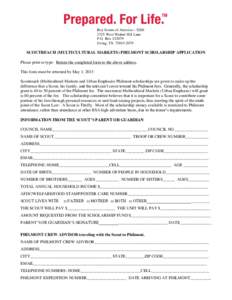 Boy Scouts of America – S260 1325 West Walnut Hill Lane P.O. Box[removed]Irving, TX[removed]SCOUTREACH (MULTICULTURAL MARKETS) PHILMONT SCHOLARSHIP APPLICATION