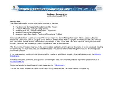 Map Layers Documentation (Updated January 22, 2014) Introduction: The following five topics form the organization structure for the atlas: 1.