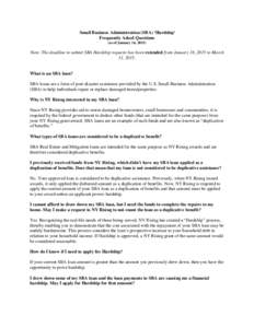 Small Business Administration (SBA) ‘Hardship’ Frequently Asked Questions (as of January 16, 2015) Note: The deadline to submit SBA Hardship requests has been extended from January 16, 2015 to March 31, 2015.