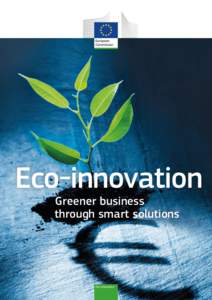 Eco-innovation / Business / Eco-industrial park / Sustainable business / Waste / Industrial ecology / Sustainability / Environment