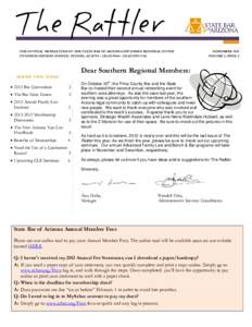 THE OFFICIAL NEWSLETTER OF THE STATE BAR OF ARIZONA SOUTHERN REGIONAL OFFICE 270 NORTH CHURCH AVENUE, TUCSON, AZ 85701 – [removed] – [removed]FAX NOVEMBER 2012 VOLUME 5, ISSUE 4