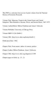 This PDF is a selection from an out-of-print volume from the National Bureau of Economic Research Volume Title: Monetary Trends in the United States and United Kingdom: Their Relation to Income, Prices, and Interest Rate