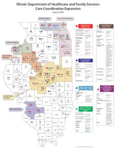 Illinois Department of Healthcare and Family Services Care Coordination Expansion June 25, 2014 Rockford Region  Greater Chicago Region