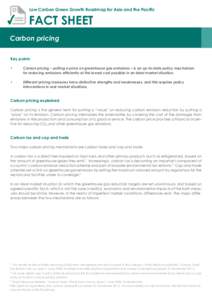 Low Carbon Green Growth Roadmap for Asia and the Pacific  FACT SHEET Carbon pricing Key points •