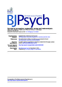 Suicide by occupation: systematic review and meta-analysis  Allison Milner, Matthew J. Spittal, Jane Pirkis and Anthony D. LaMontagne BJP 2013, 203:[removed]Access the most recent version at DOI: [removed]bjp.bp[removed]