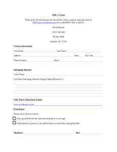 DMCA Claim Please print, fill out and sign the form below. Once complete, scan and email to [removed], fax to[removed], or mail to: ReverbNation Attn:Copyright PO Box 2086