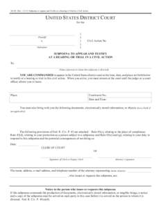 Subpoena to Appear and Testify at a Hearing or Trial in a Civil Action