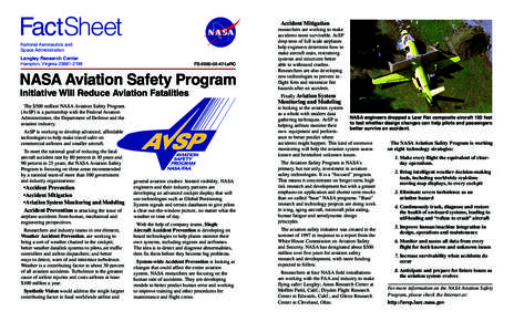 Safety / Aviation accidents and incidents / Langley Research Center / Federal Aviation Administration / Synthetic vision system / Ames Research Center / Air traffic control / Advanced General Aviation Transport Experiments / Jerome F. Lederer / Air safety / Aviation / Transport