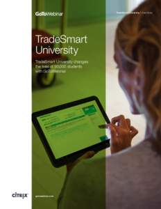 GoToWebinar_Tradesmart_University_Case_Study.pdf
               GoToWebinar_Tradesmart_University_Case_Study.pdf