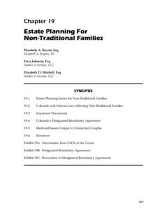 Chapter 19  Estate Planning For Non-Traditional Families Elizabeth A. Bryant, Esq. Elizabeth A. Bryant, P.C.