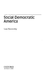 Social .Democratic America Lane Kenworthy OXFORD UNIVERSITY PRESS