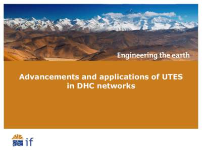 Advancements and applications of UTES in DHC networks IF Technology is a geothermal energy company in engineering and consultancy 