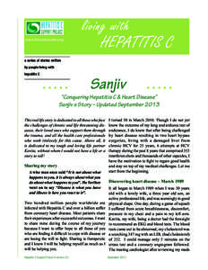 Sanjiv Syal  - Conquering Hepatitis C & Heart Disease”  Sanjiv s Story – Updated September 2013