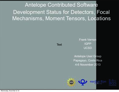 Antelope Contributed Software Development Status for Detectors, Focal Mechanisms, Moment Tensors, Locations Text