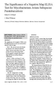 The Significance of a Negative Map ELISA Test for Mycobacterium Avium Subspecies Paratuberculosis Gilles R. G.Monif J. Elliot Williams University of Florida College of Veterinary Medicine Infectious Diseases Incorporated