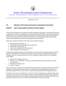 JOINT TRANSPORTATION COMMITTEE P.O. Box 40937 ∙ 3309 Capitol Boulevard SW ∙ Tumwater, Washington 98501∙ ([removed] ∙ http://www.leg.wa.gov/jtc September 24, 2012  TO:
