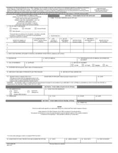 According to the Paperwork Reduction Act of 1995, an agency may not conduct or sponsor, and a person is not required to respond to, a collection of information unless it displays a valid OMB control number. The valid OMB