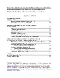 Determination of the Potential Impact from the Release of Glyphosate- and GlufosinateResistant Agrostis stolonifera L. in Various Crop and Non-Crop Ecosystems Philip A. Banks, Bruce Branham, Kent Harrison, Tom Whitson, a