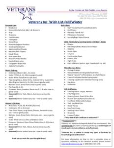 Serving Veterans and Their Families Across America 69 Grove Street, Worcester, MA[removed]Tel: ([removed]  Fax: ([removed][removed]  www.veteransinc.org  Veterans Inc. Wish List-Fall/Winter