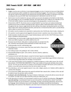 TSSOC Presents FALLOUT : NEW VEGAS - GAME RULES Safety Rules 1 2