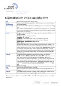 www.swissperform.ch  Explanations on the discography form Title Main artist/formation Instrument(s)